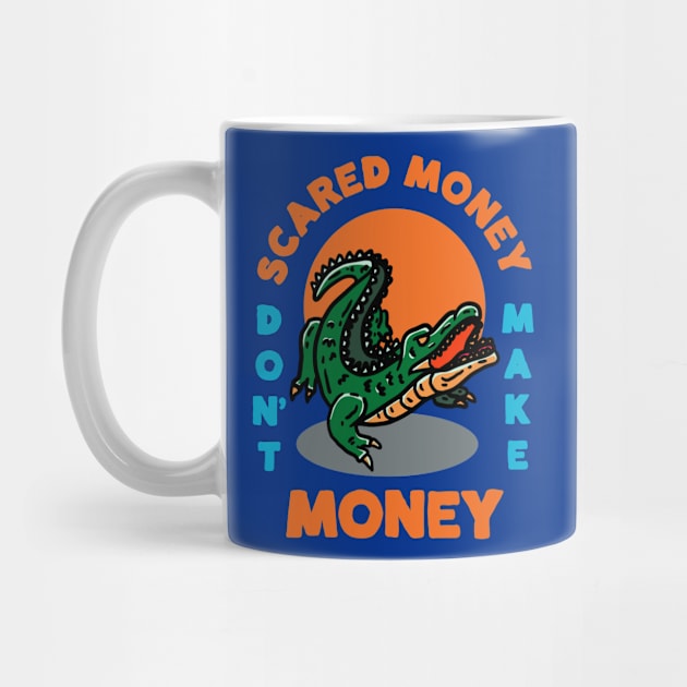 Scared Money Don't Make Money // Florida Blue & Orange V3 by SLAG_Creative